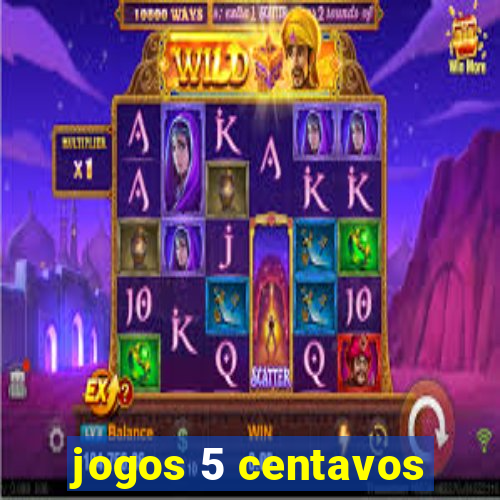 jogos 5 centavos